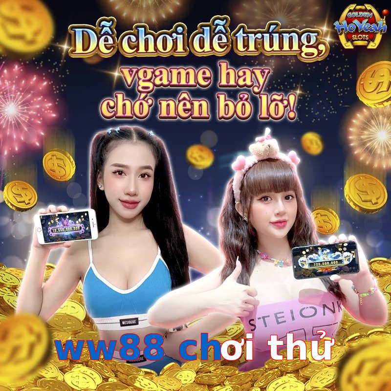 ww88 chơi thử